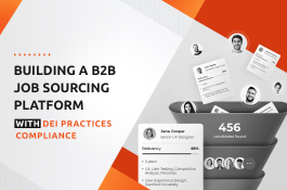 Building a B2B job sourcing platform with DEI practices compliance